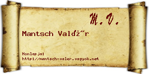 Mantsch Valér névjegykártya